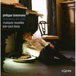 Jean-Paul Dessy - Chambres D'a Cote  CD